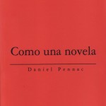 Apuntes de “Como Una Novela”  de Daniel Pennac